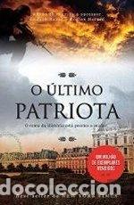 Livros em segunda m&atilde;o: O &uacute;ltimo patriota- 9789722519021