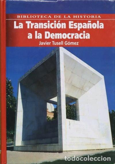 Libros: La transici&oacute;n espa&ntilde;ola a la democracia- 9788495921987