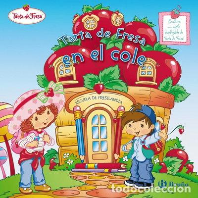 Libros: Tarta de Fresa en el cole- 9788421683156