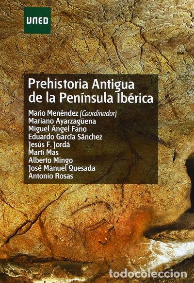 Livres: Prehistoria antigua de la pen&iacute;nsula ib&eacute;rica- 9788436265620