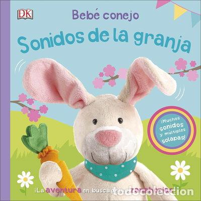 Livres: Beb&eacute; conejo. Sonidos de la granja- 9780241413180
