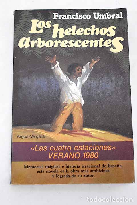 Libros: Los helechos arborescentes.- Umbral, Francisco