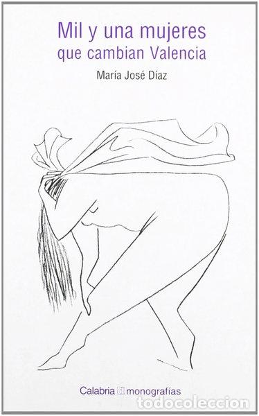 Libros: Mil y una mujeres que cambian Valencia- 9788492768301