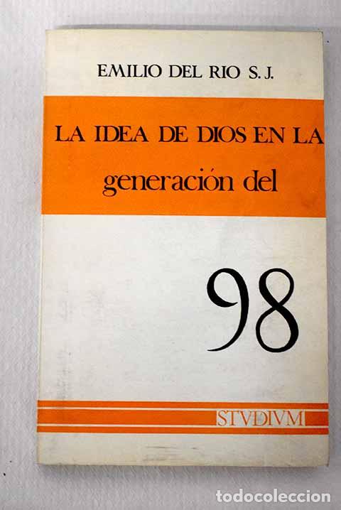 books: La idea de Dios en la Generaci&oacute;n del 98.- R&iacute;o, Emilio del
