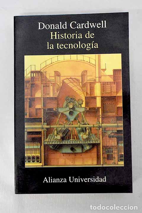 books: Historia de la tecnolog&iacute;a.- Cardwell, Donald