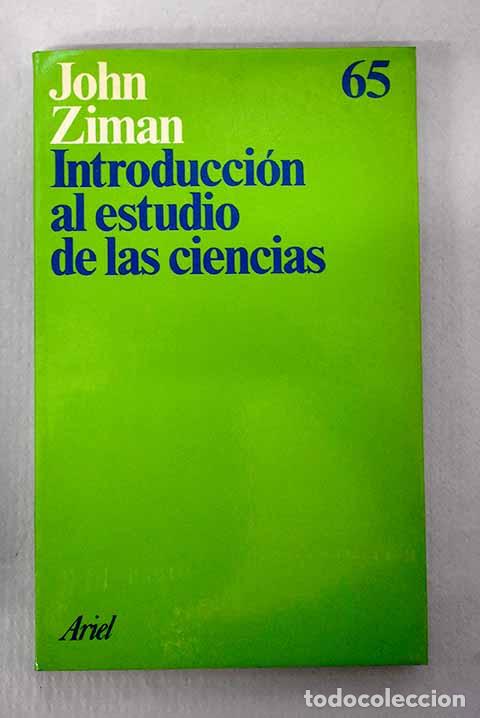 books: Introducci&oacute;n al estudio de las ciencias.- Ziman, John