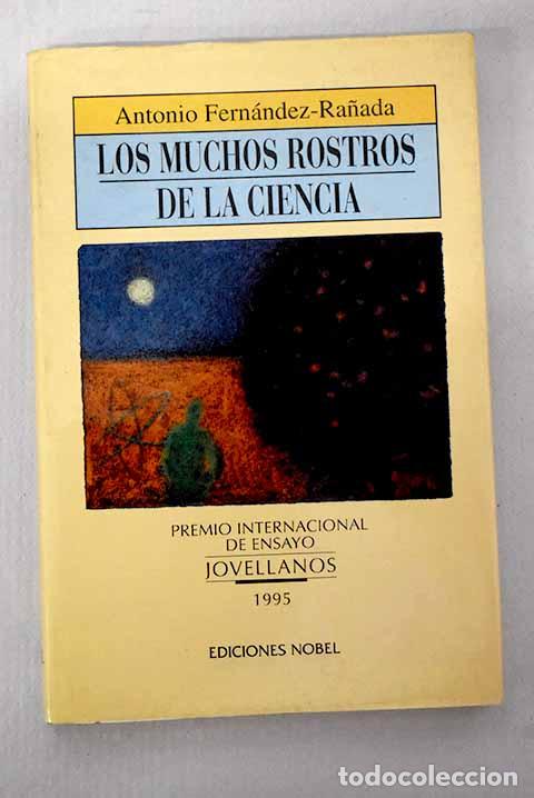 books: Los muchos rostros de la ciencia.- Fern&aacute;ndez-Ra&ntilde;ada, Antonio