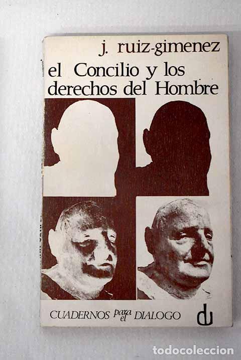 books: El Concilio Vaticano II y los derechos del hombre.- Ruiz-Gim&eacute;nez, Joaqu&iacute;n