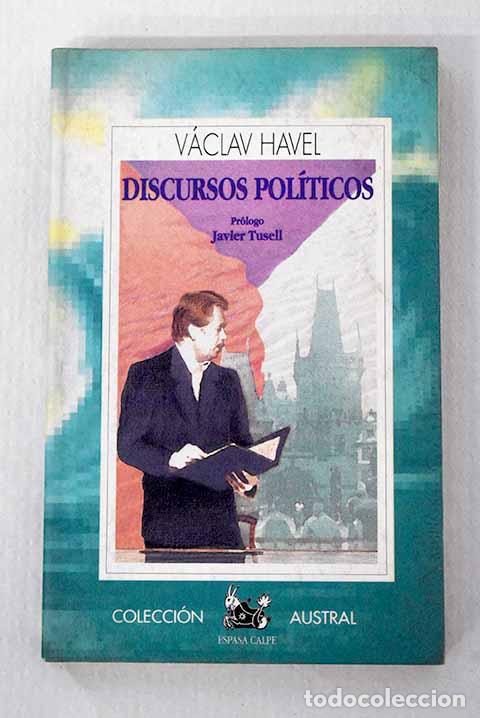 Libros: Discursos pol&iacute;ticos: Havel, V&aacute;clav.- Havel, V&aacute;clav