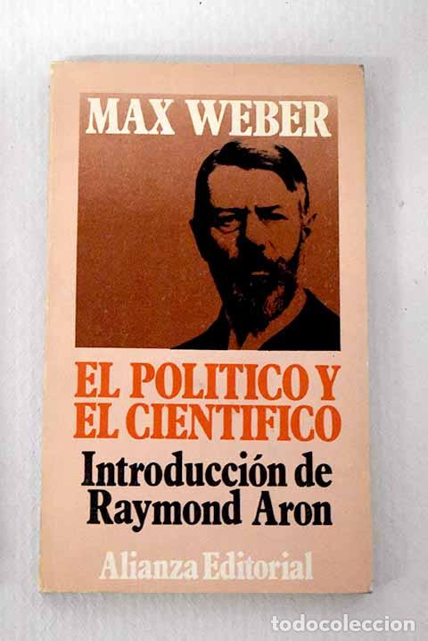 Libros: El pol&iacute;tico y el cient&iacute;fico.- Weber, Max