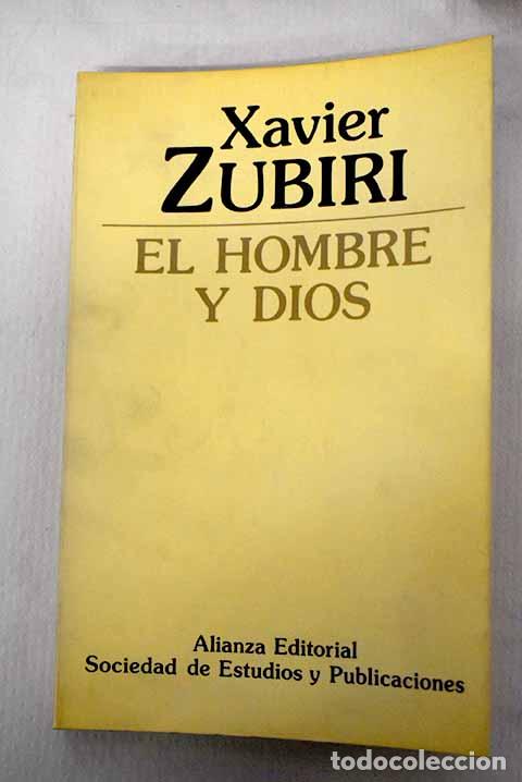 Libros: El hombre y Dios: Zubiri, Xavier.- Zubiri, Xavier