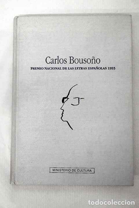 Libros: Carlos Bouso&ntilde;o: Premio Nacional de las Letras Espa&ntilde;olas