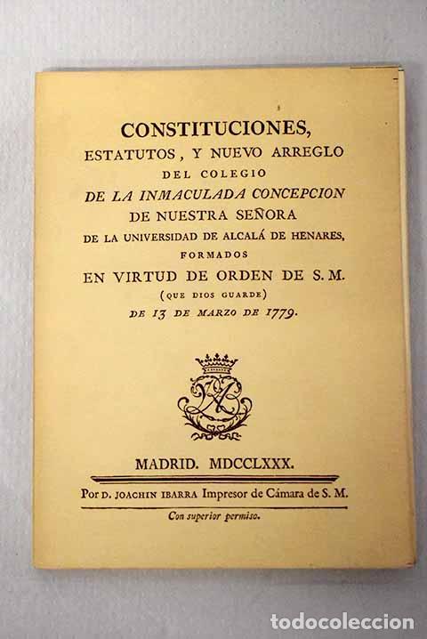 Libros: Constituciones, estatutos y nuevo arreglo del colegio de la Inmaculada Concepci&oacute;n de Nuestra ...