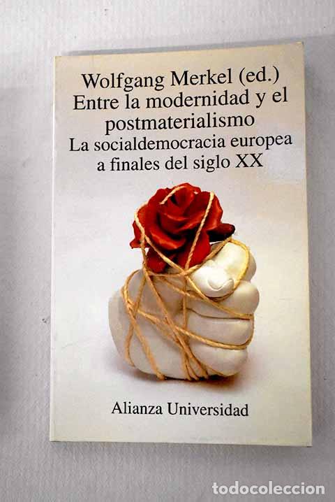 Libros: Entre la modernidad y el posmaterialismo: la socialdemocracia europea a finales del siglo XX