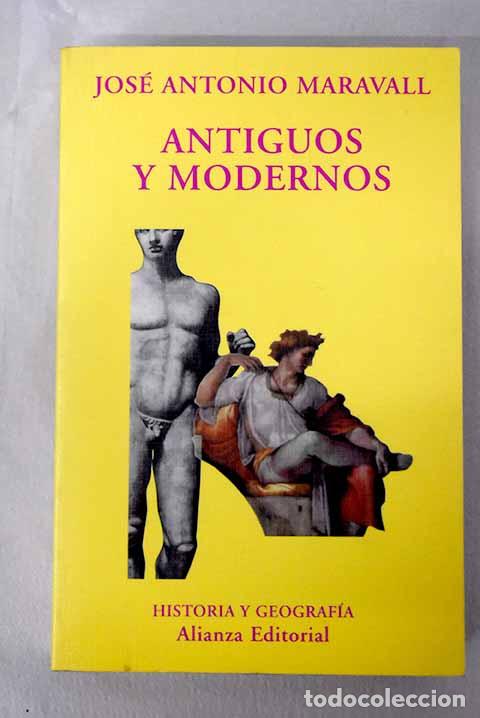 Libros: Antiguos y modernos: visi&oacute;n de la historia e idea de progreso hasta el renacimiento - Foto 1