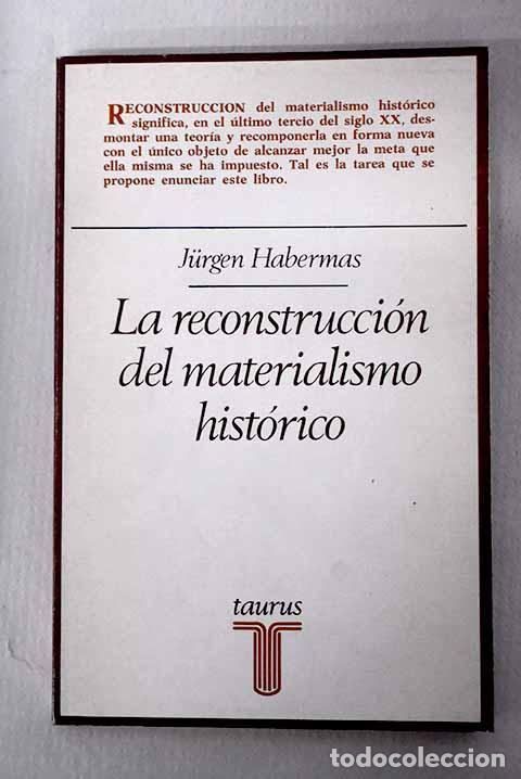 Libros: La Reconstrucci&oacute;n del materialismo hist&oacute;rico.- Habermas, Jurgen