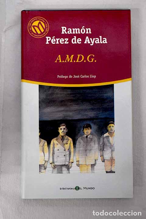 Libros: AMDG: P&eacute;rez de Ayala, Ram&oacute;n.- P&eacute;rez de Ayala, Ram&oacute;n - Foto 1