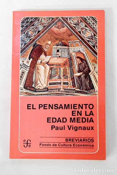Libros: El pensamiento en la Edad Media.- Vignaux, Paul - Foto 1