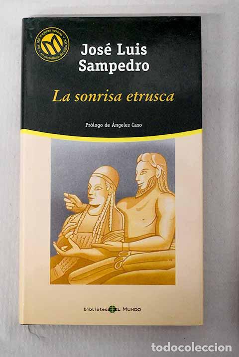 Libri di seconda mano: La sonrisa etrusca: Sampedro, Jose Luis.- Sampedro, Jose Luis