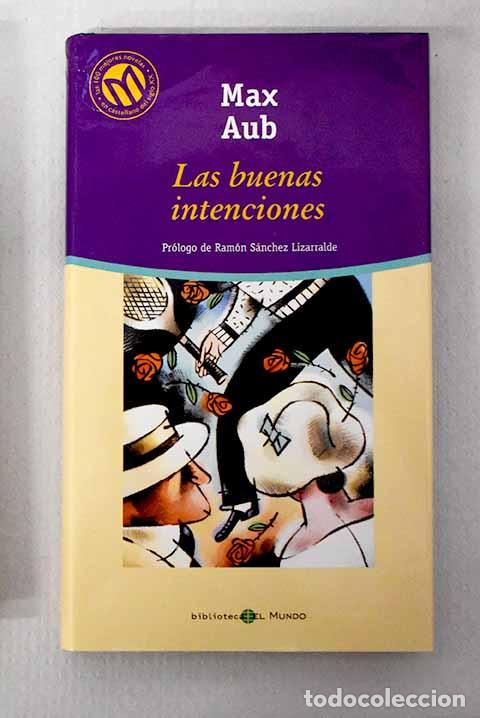 Libros: Las buenas intenciones.- Aub, Max - Foto 1