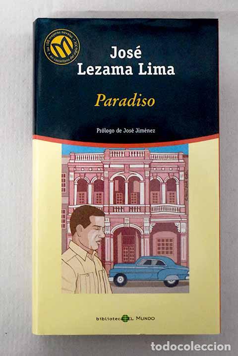 Libri di seconda mano: Paradiso: Lezama Lima, Jos&eacute;.- Lezama Lima, Jos&eacute;
