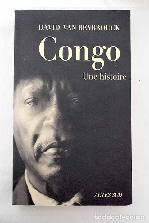 Libri di seconda mano: Congo une histoire: Van Reybrouck, David.- Van Reybrouck, David