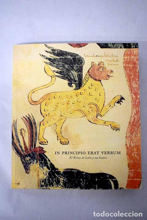 Libros: In principio erat verbum: el Reino de Le&oacute;n y sus beatos : Edificio Botines de Gaud&iacute;, Le&oacute;n - Foto 1