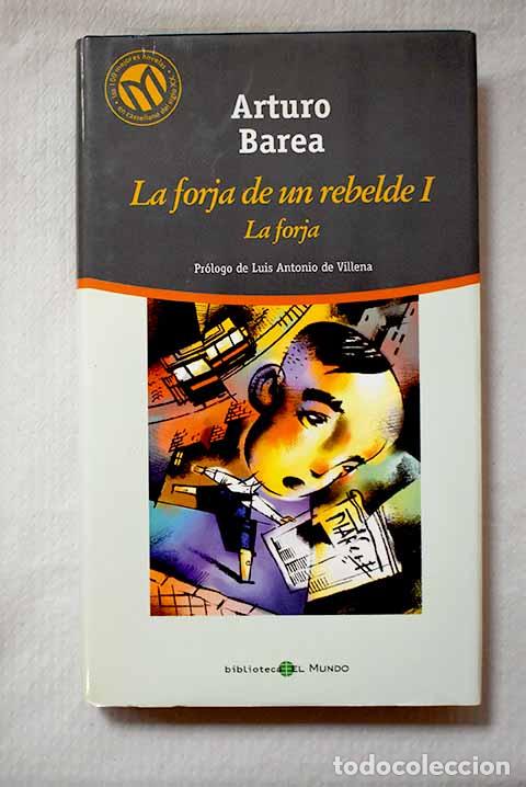 Libros: La forja: Barea, Arturo.- Barea, Arturo