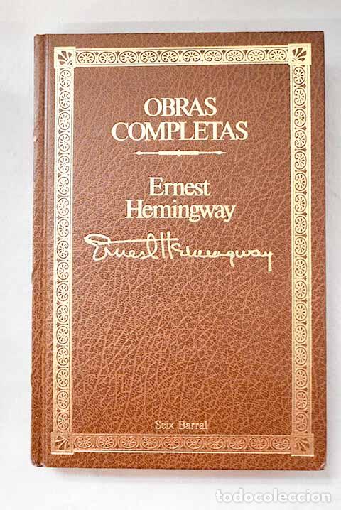 Libros: Por qui&eacute;n doblan las campanas ; El viejo y el mar.- Hemingway, Ernest