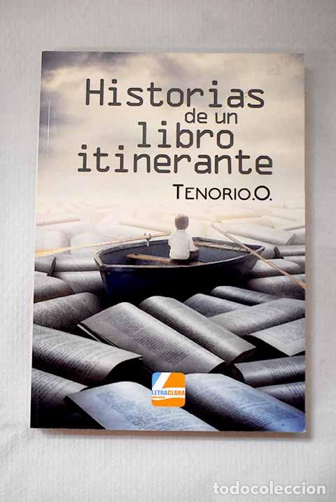 Libros: Historias de un libro itinerante.- Tenorio. O.