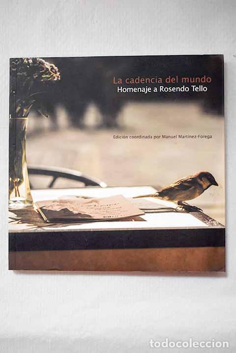 Libros: La cadencia del mundo: homenaje a Rosendo Tello