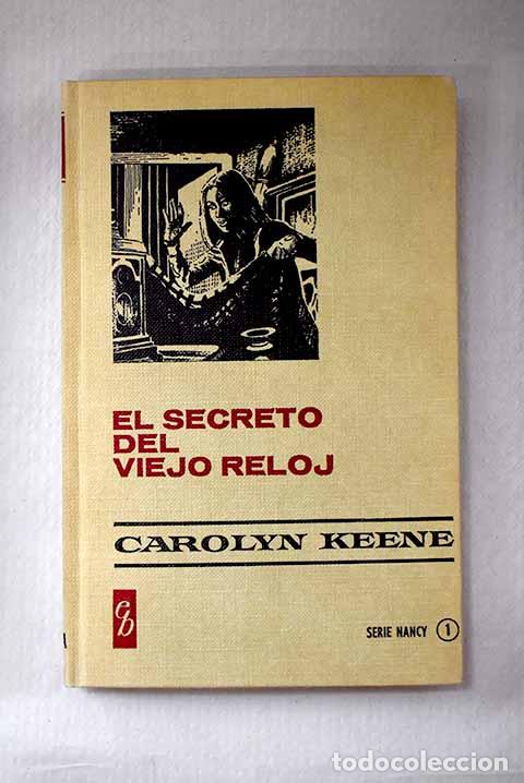 Libros: El secreto del viejo reloj.- Keme, Carolyn