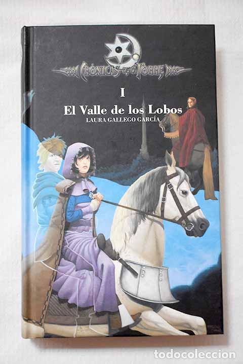 Libros: El valle de los lobos.- Gallego Garc&iacute;a, Laura