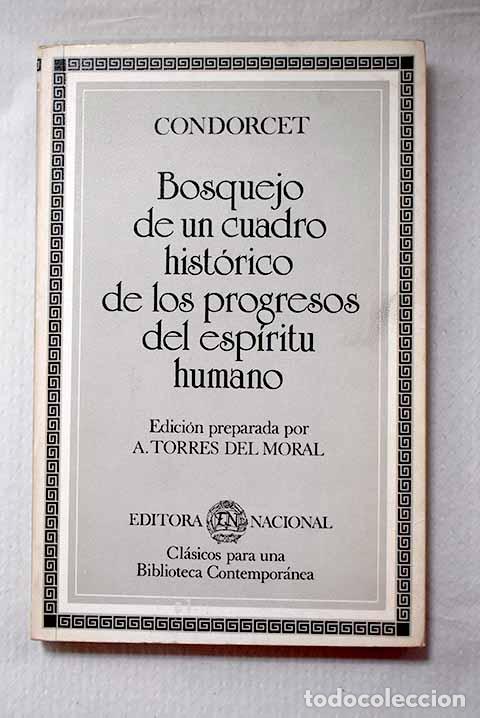 Libri di seconda mano: Bosquejo de un cuadro hist&oacute;rico de los progresos del esp&iacute;ritu humano
