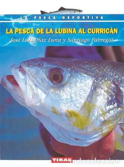 Libri di seconda mano: Pesca de la lubina al curric&aacute;n- 9788430532209