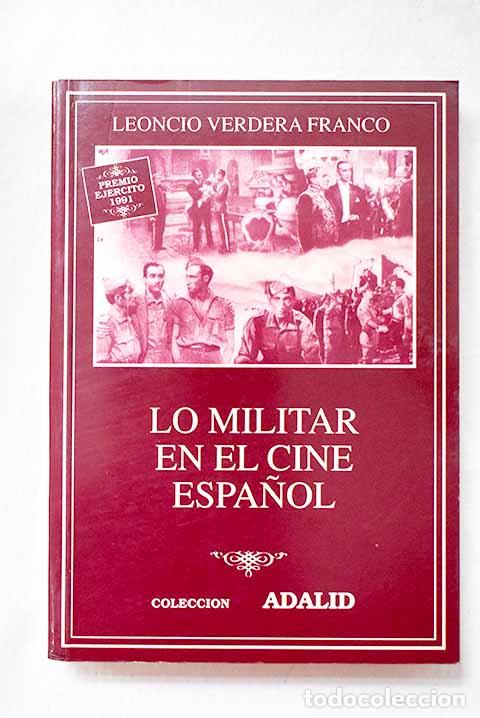 Livres: Lo militar en el cine espa&ntilde;ol.- Verdera Franco, Leoncio