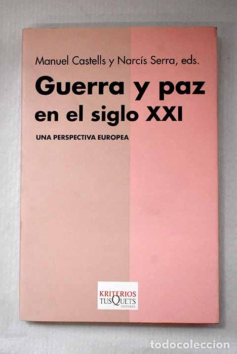 Livres: Guerra y paz en el siglo XXI: una perspectiva europea