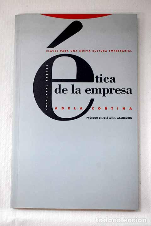 Libros: &Eacute;tica de la empresa: claves para una nueva cultura empresarial.- Cortina, Adela