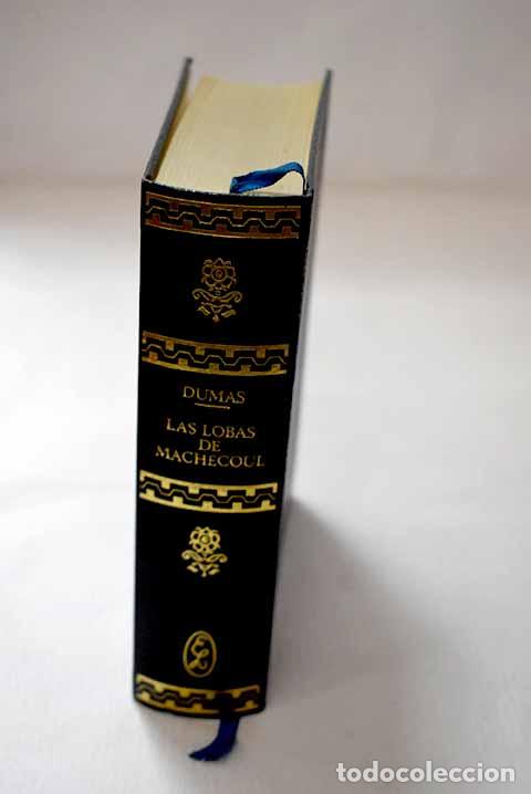 Libros: Las lobas de Machecoul.- Dumas, Alejandro - Foto 1