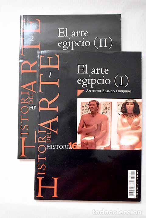 Libros: El arte egipcio: Blanco Freijeiro, Antonio.- Blanco Freijeiro, Antonio