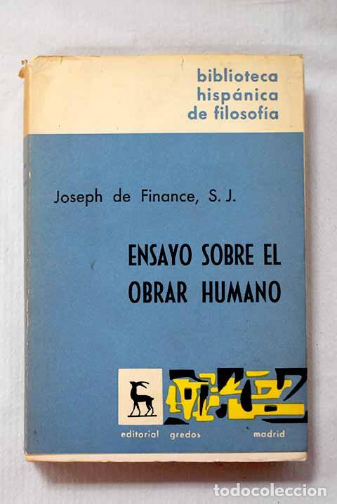 Libros: Ensayo sobre el obrar humano.- Finance, Joseph de