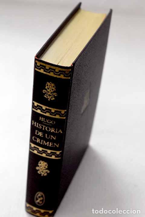 Libros: Historia de un crimen.- Hugo, Victor