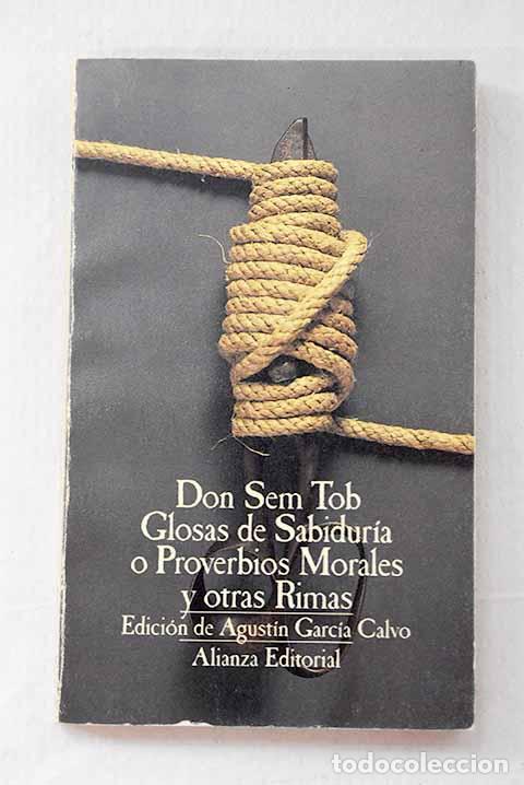 Libros: Glosas de sabidur&iacute;a o Proverbios morales y otras rimas.- Sem Tob de Carri&oacute;n