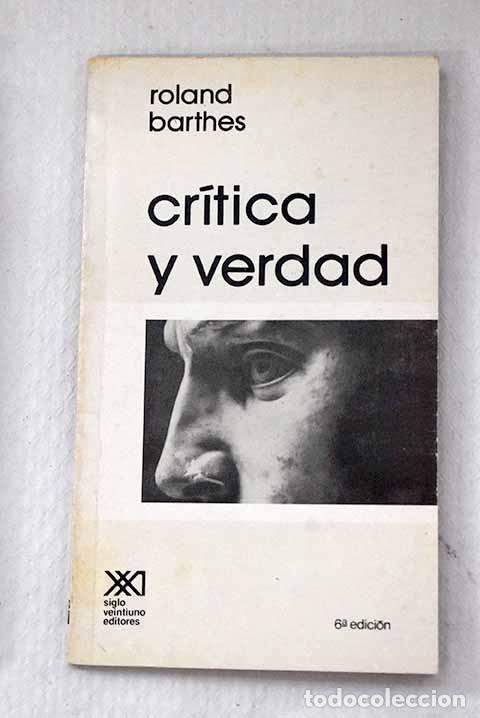 Libros: Cr&iacute;tica y verdad: Barthes, Roland.- Barthes, Roland