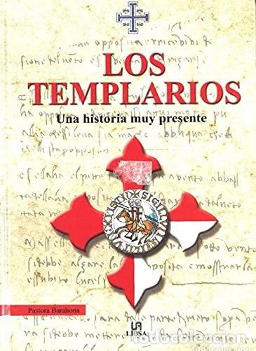 Libros: Los Templarios. Una historia muy presente- 9788466203289
