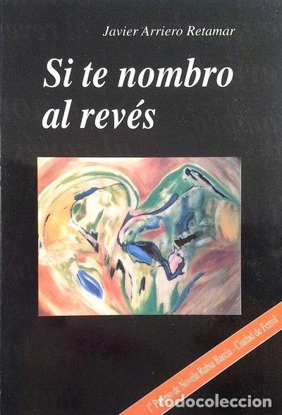 Libros: Si te nombro al rev&eacute;s- 9788493156404