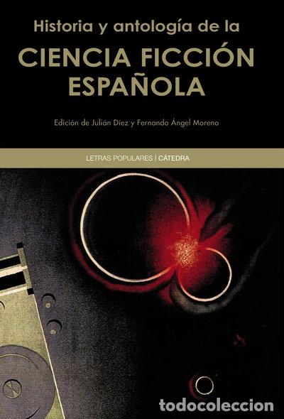 B&uuml;cher: Historia y antolog&iacute;a de la ciencia ficci&oacute;n espa&ntilde;ola- 9788437633374