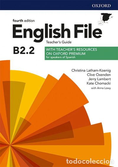 Libros: English File 4th Edition B2.2 Teacher's Guide- 9780194075282