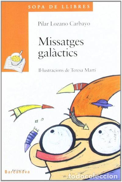 Libri di seconda mano: Missatges gal&agrave;ctics- 9788448912031