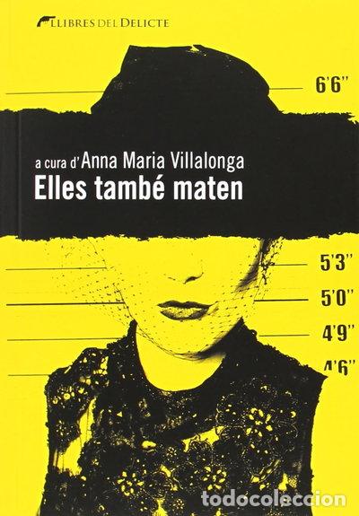 Libros: Elles tamb&eacute; maten- 9788494106415 - Foto 1